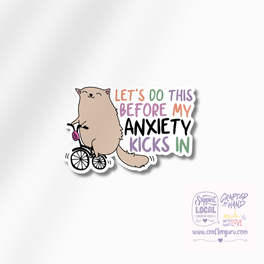Before My Anxiety Kicks In Sticker | Funny Cat on Bicycle Decal | Mental Health Awareness Vinyl Sticker | Cute Relatable Gift | STK-018