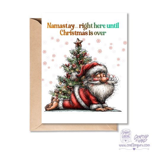 Funny Christmas Card – Namastay… Until Christmas Is Over Santa Edition- CRD-CH-010