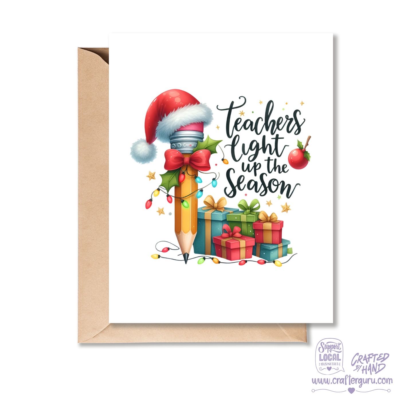 Teachers Light Up the Season – Christmas Teacher Card – CRD-CH-028