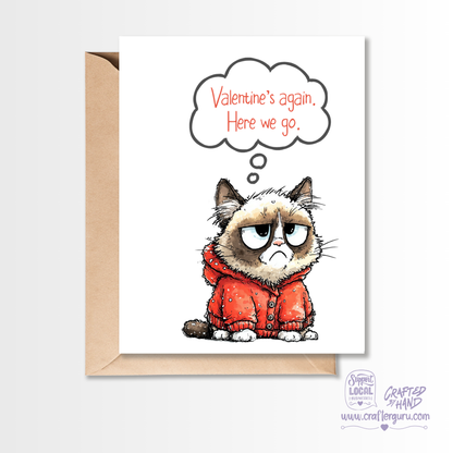 Valentine’s Again, Here We Go – Funny Anti-Valentine Card (Sticker Inside) VGC-003