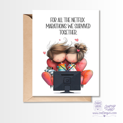 Netflix Marathons We Survived Together – Funny Valentine’s Day Card (Sticker Inside) VG-001