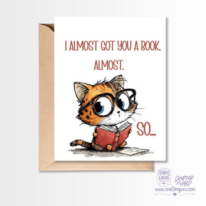 I Almost Got You a Book – Funny Valentine’s Day Card (Sticker Inside) VGC-002