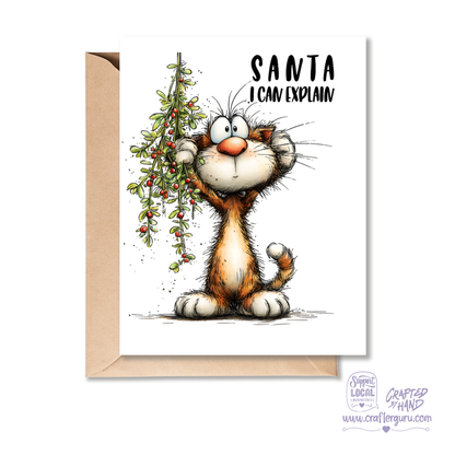 Funny Christmas Card – ‘Santa, I Can Explain’ Cat Edition- CRD-CH-006