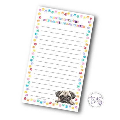 Pawsitive Intentions Notepad – Pug