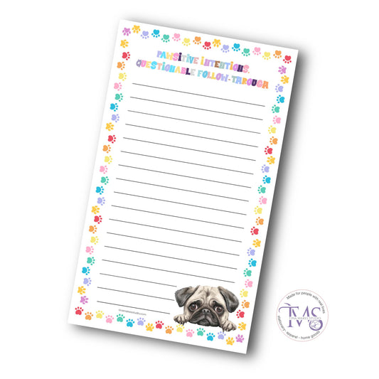 Pawsitive Intentions Notepad – Pug