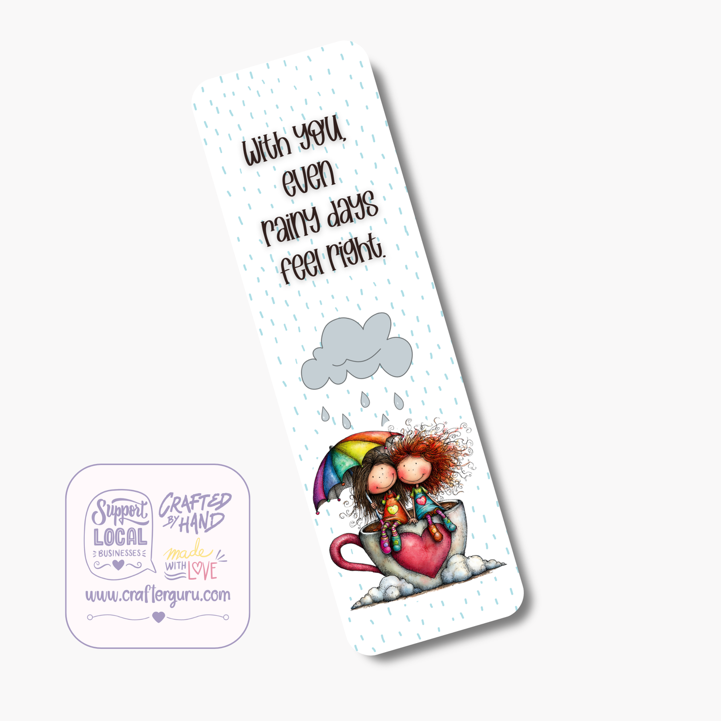 With You Even Rainy Days Bookmark – Romantic Comfort Gift | BMK-007