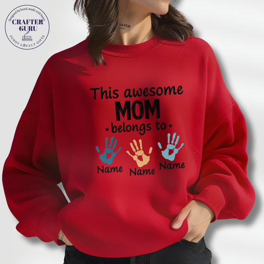 Custom Mom T-Shirt – This Awesome Mom (Unisex  Sweatshirts )