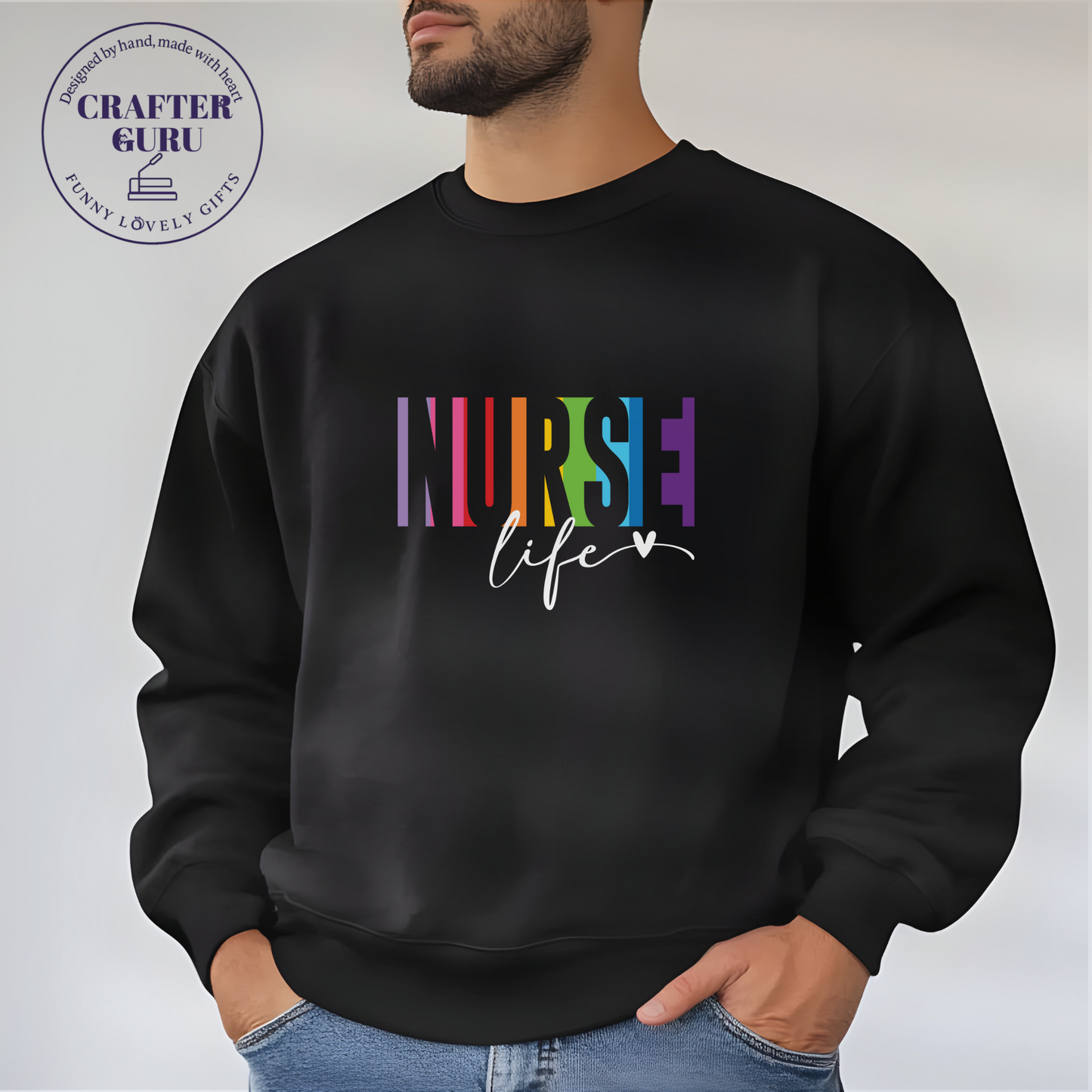 Nurse Life – Wear It With Pride (Unisex  Sweatshirts )