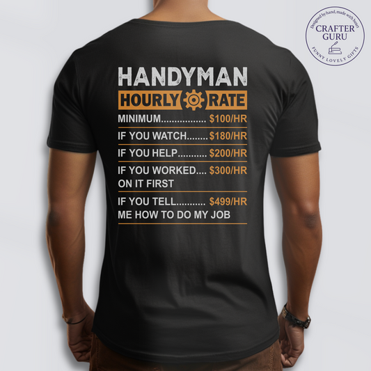 Handyman Hourly Rate  (unisex Adult Tees)