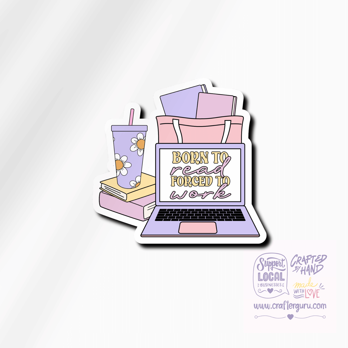 Born to Read Forced to Work Sticker - Funny Bookish Laptop Decal - Waterproof Vinyl Reader Gift - STK-007