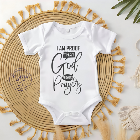 ✨ I Am Proof That God Answers Prayers – Faith-Inspired (Baby Bodysuit)