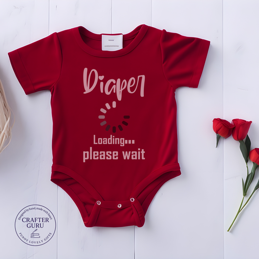 Some diapers take time... ⏳ (Baby Bodysuit)