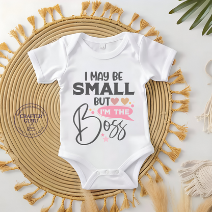I may be small but I'm the Boss (Baby Bodysuit)