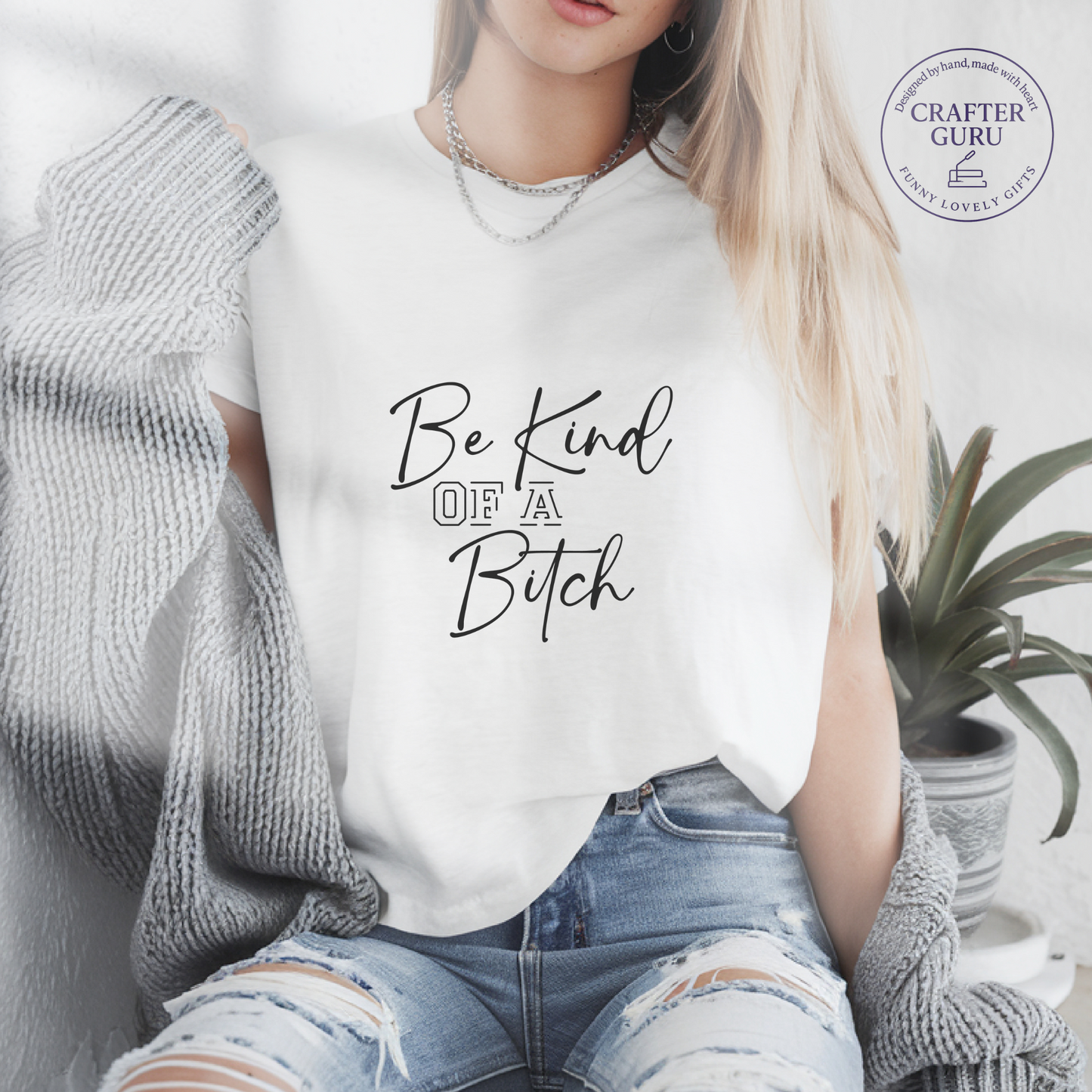 Be Kind of a Bitch – Bold Empowering Shirt for Women (unisex Adult Tees)