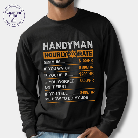Handyman Hourly Rate (Adult Long Sleeve)