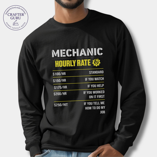 Mechanic Hourly Rate  (Adult Long Sleeve)