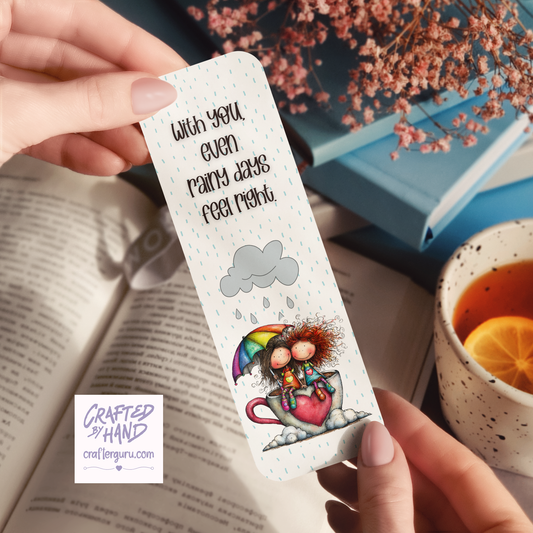 With You Even Rainy Days Bookmark – Romantic Comfort Gift | BMK-007