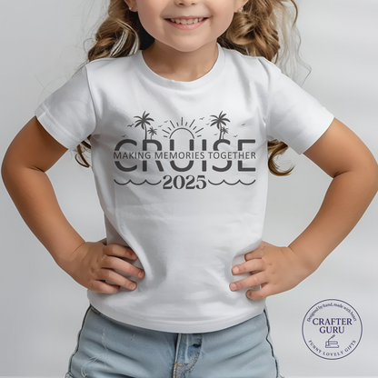 Cruise 2025 T-Shirt – “Making Memories Together” Matching Family Shirt ( Youth & Kids Tees)