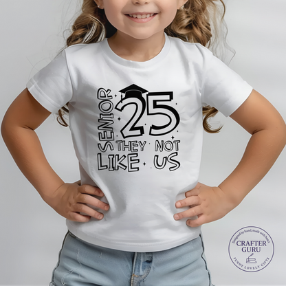 Senior 2025 T-Shirt – “They Not Like Us” Graduation Shirt( Youth & Kids Tees)