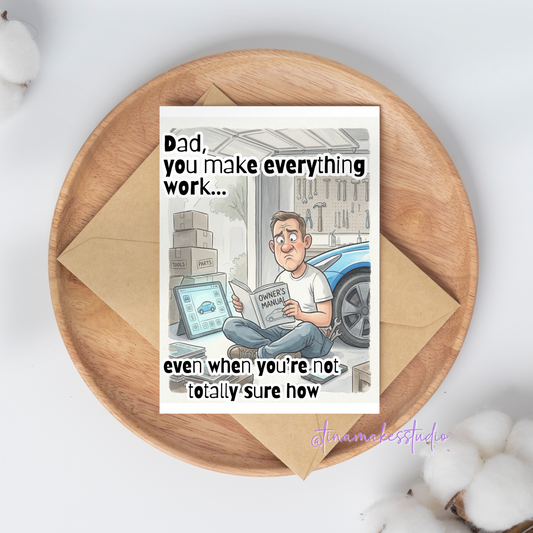 Father's Day Greeting Card – Dad Makes Everything Work
